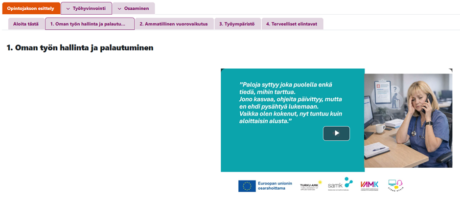 Verkkokurssisivu, jossa otsikko 'Oman työn hallinta ja palautuminen' sekä videon esikatselu ja kuva naisesta toimistossa